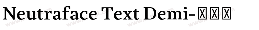Neutraface Text Demi字体转换